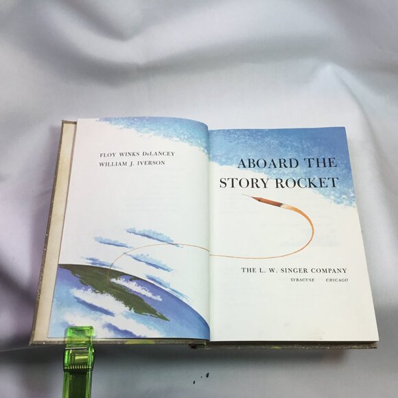 Aboard The Story Rocket ~ Hardcover by Floy Winks DeLancey & William J. Iverson - Picture 8 of 16
